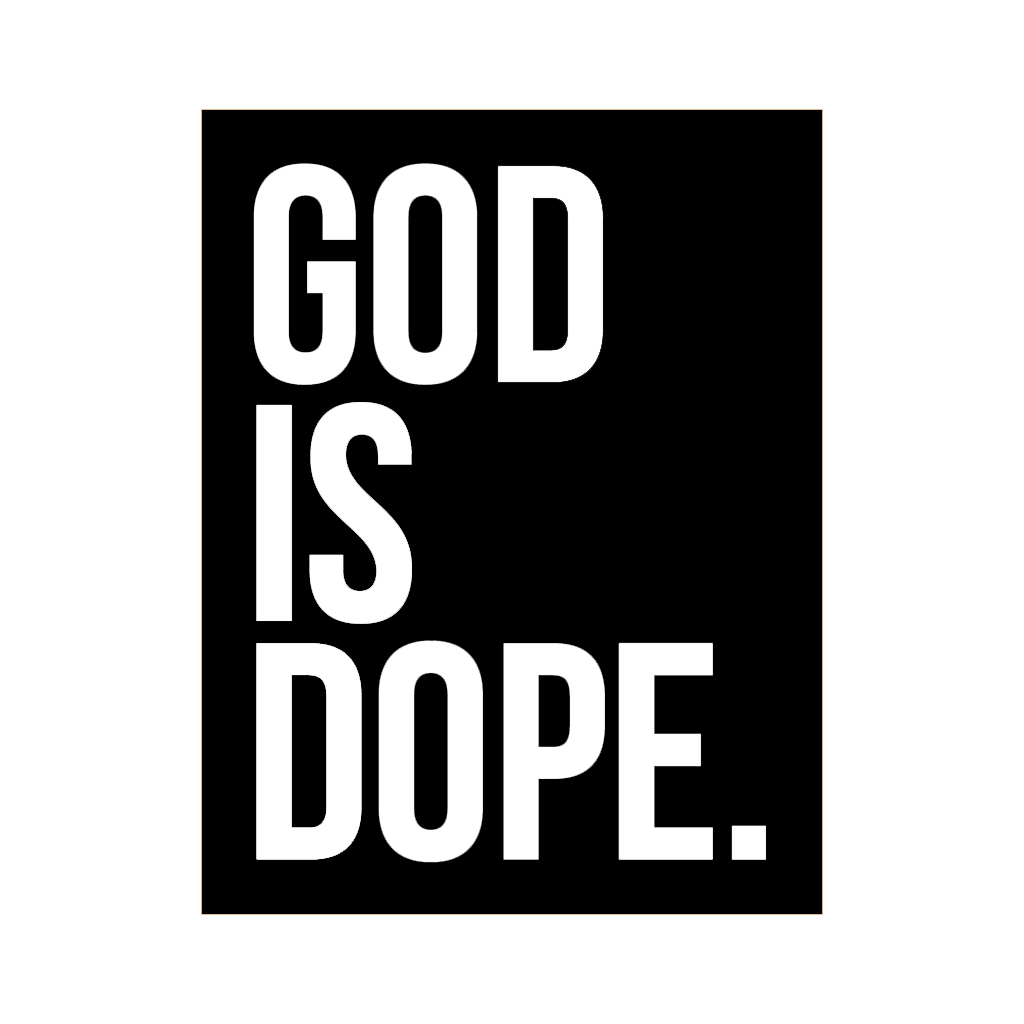 God is Dope