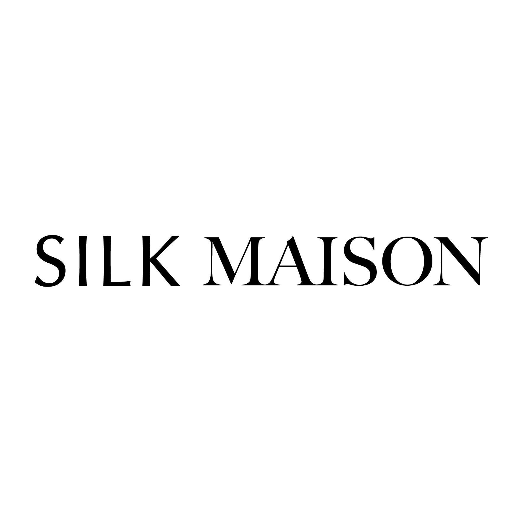 Silk Maison